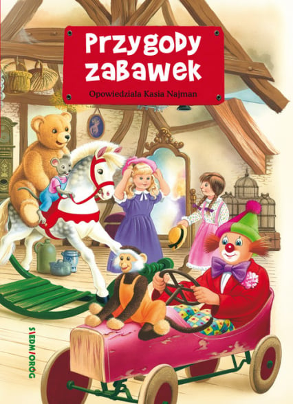 Przygody zabawek - Katarzyna Najman | okładka
