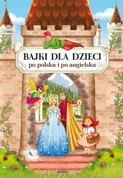 Bajki dla dzieci po polsku i po angielsku - Maria Pietruszewska, Piechocka-Empel Katarzyna | okładka
