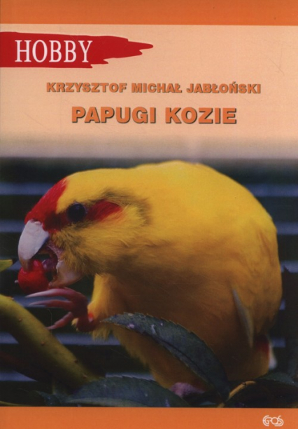 Papugi kozie - Jabłoński Krzysztof Michał | okładka