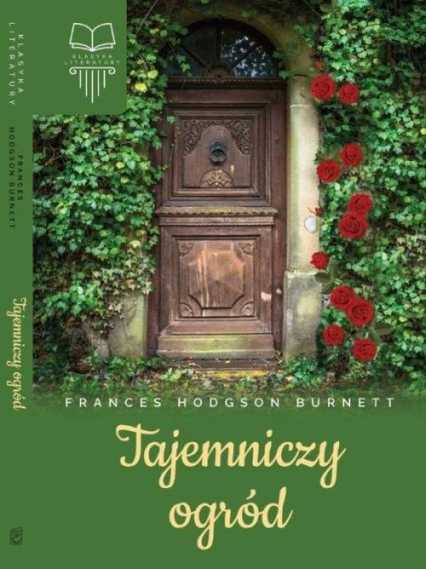 Tajemniczy ogród - Frances  Hodgson Burnett | okładka