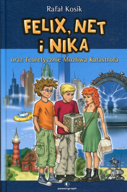 Felix Net i Nika oraz Teoretycznie Możliwa Katastrofa Tom 2 - Rafał Kosik | okładka