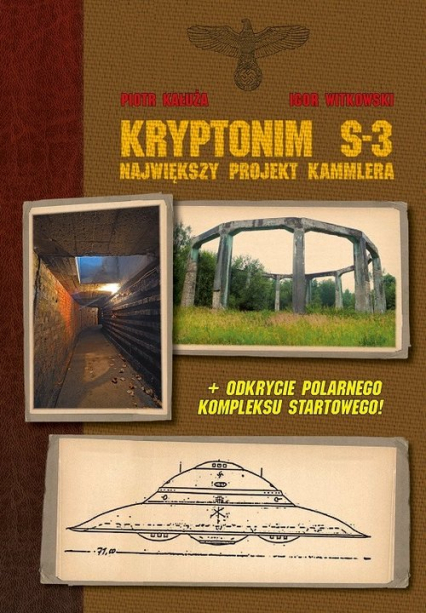 Kryptonim S-3 Największy projekt Kammlera - Igor Witkowski, Kałuża Piotr | okładka
