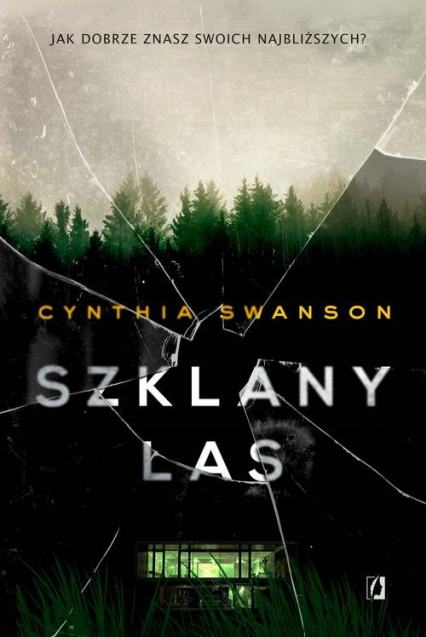 Szklany las - Cynthia  Swanson | okładka