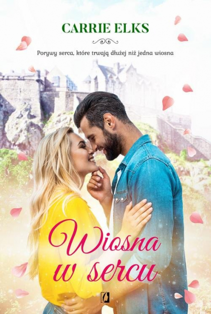 Wiosna w sercu - Carrie Elks | okładka