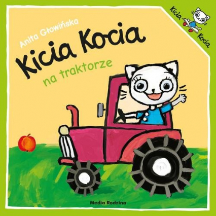 Kicia Kocia na traktorze - Anita Głowińska | okładka