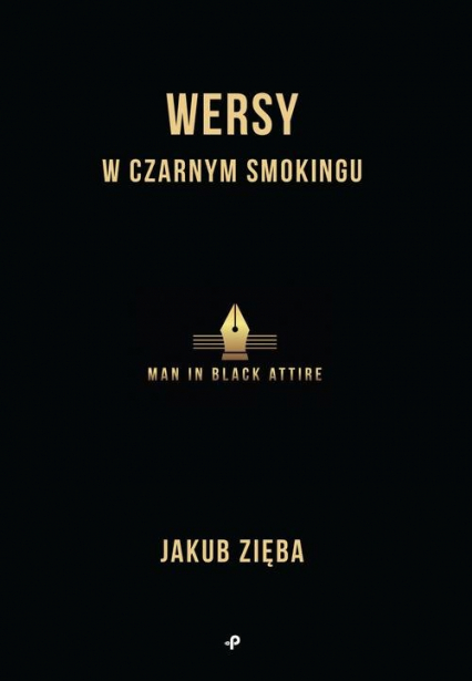 Wersy w czarnym smokingu - Jakub Zięba | okładka