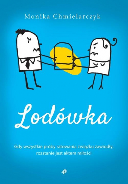 Lodówka - Monika Chmielarczyk | okładka