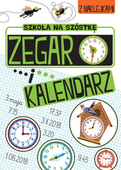 Szkoła na szóstkę Zegar i kalendarz -  | okładka