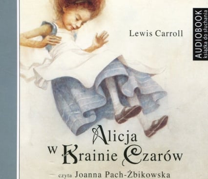 Alicja w Krainie Czarów (Audiobook) - Lewis Carroll | okładka