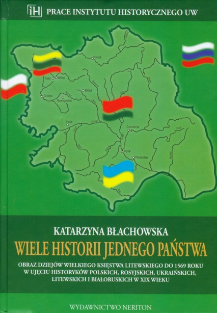 Wiele historii jednego państwa - Katarzyna Błachowska | okładka