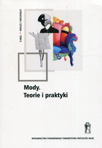 Literatura i sztuka Tom 6 Mody Teorie i praktyki - | okładka