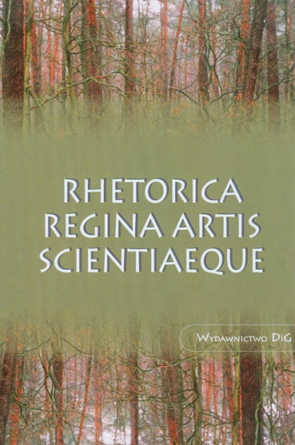 Rhetorica regina artis scientiaeque - | okładka