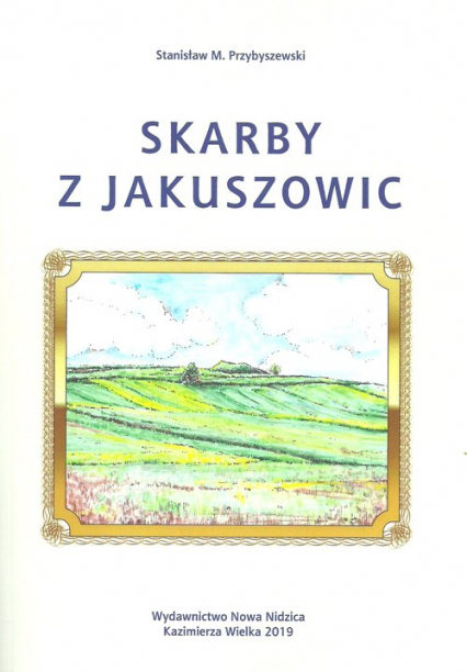 Skarby z Jakuszowic - M.Stanisław Przybyszewski | okładka