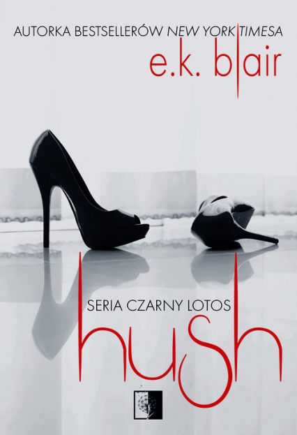 Hush - E.K. Blair | okładka