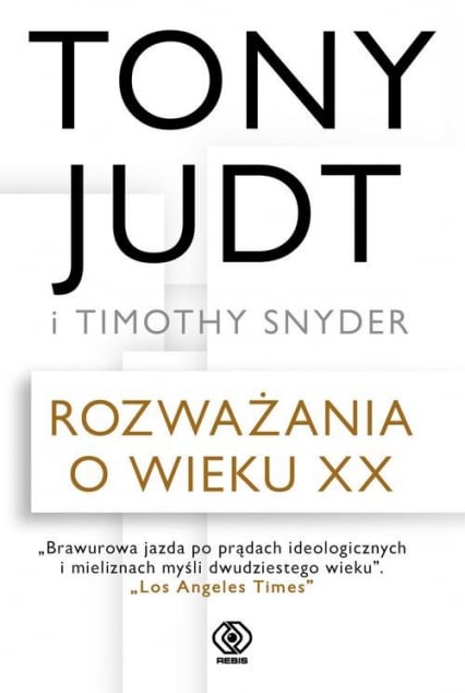 Rozważania o wieku XX - Tony  Judt | okładka