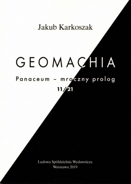 Geomachia Panaceum - mroczny prolog 11/21 - Jakub Karkoszak | okładka