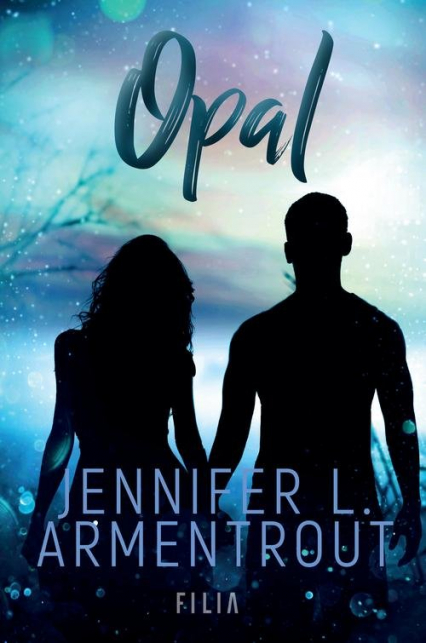 LUX Tom 3 Opal edycja specjalna - Jennifer L.  Armentrout | okładka