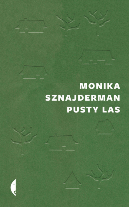 Pusty las - Monika Sznajderman | okładka