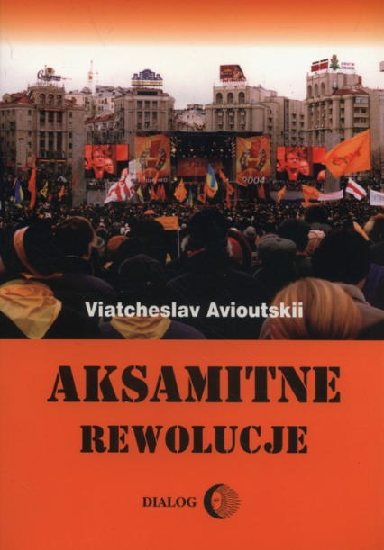 Aksamitne rewolucje - Viatcheslav Avioutskii | okładka