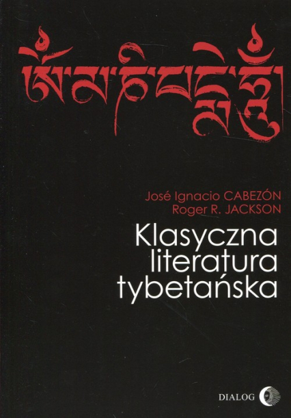 Klasyczna literatura tybetańska - Cabezón Jos Ignacio, Jackson Roger R. | okładka