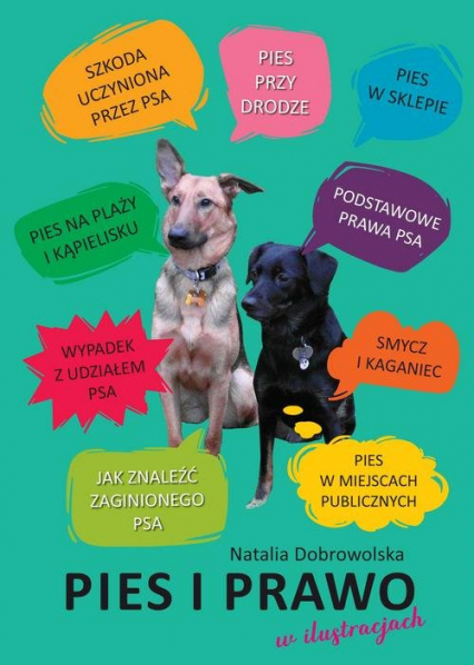 Pies i prawo w ilustracjach - Natalia Dobrowolska | okładka