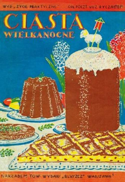Ciasta wielkanocne - Elżbieta Kiewnarska | okładka