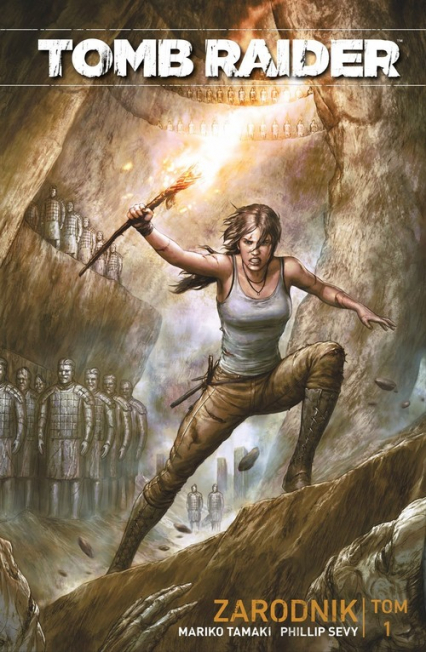 Tomb Raider Tom 1 Zarodnik - Mariko Tamaki, Sevy Phillip | okładka