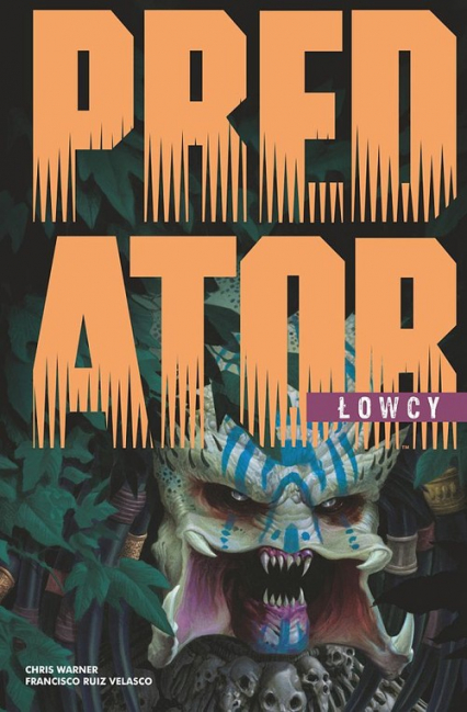 Predator Łowcy Tom 1 - Chris Warner | okładka
