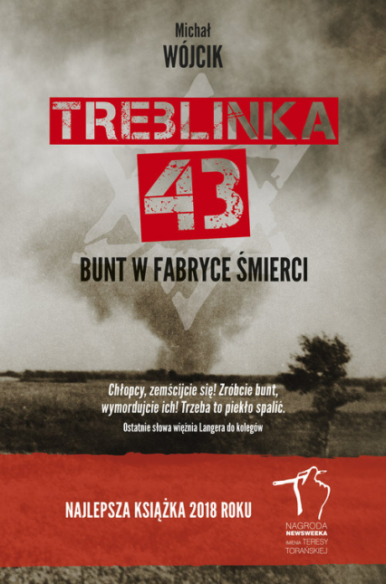 Treblinka 43. Bunt w fabryce śmierci - Michał Wójcik | okładka