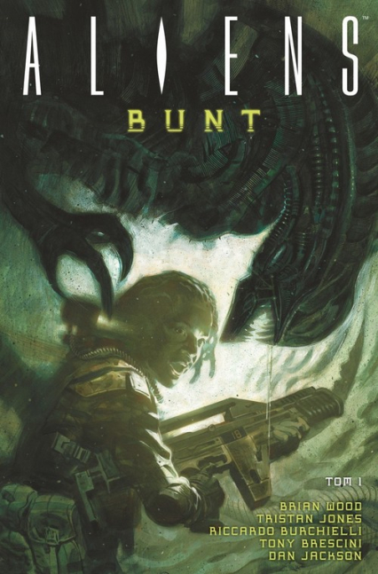 Aliens Tom 1 Bunt - Burchielli Ricardo, Jones Tristan | okładka