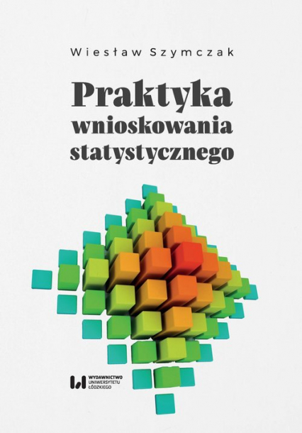 Praktyka wnioskowania statystycznego - Wiesław Szymczak | okładka