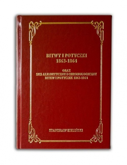 Bitwy i potyczki 1863-1864 - Stanisław Zieliński | okładka