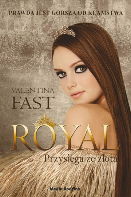 Royal Przysięga ze złota - Valentina Fast | okładka