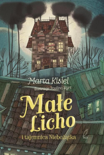 Małe Licho i tajemnica Niebożątka - Marta Kisiel | okładka