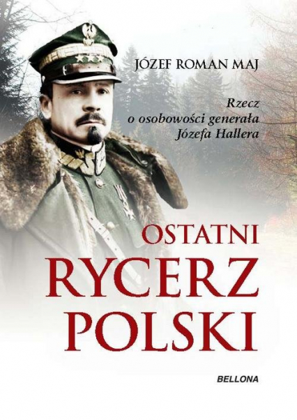Ostatni rycerz Polski - Maj Józef Roman | okładka