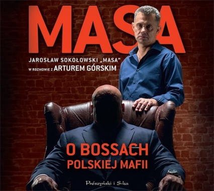 Masa o bossach polskiej mafii (audiobook) - Artur Górski | okładka