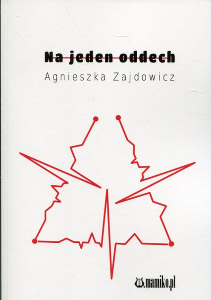 Na jeden oddech - Agnieszka Zajdowicz | okładka