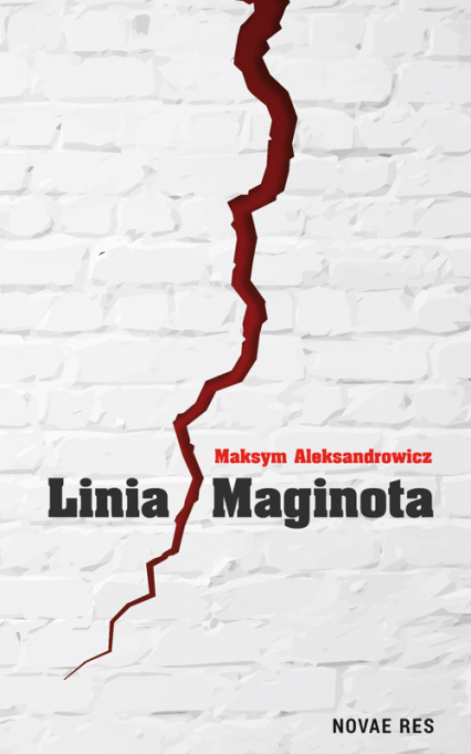 Linia Maginota - Maksym Aleksandrowicz | okładka