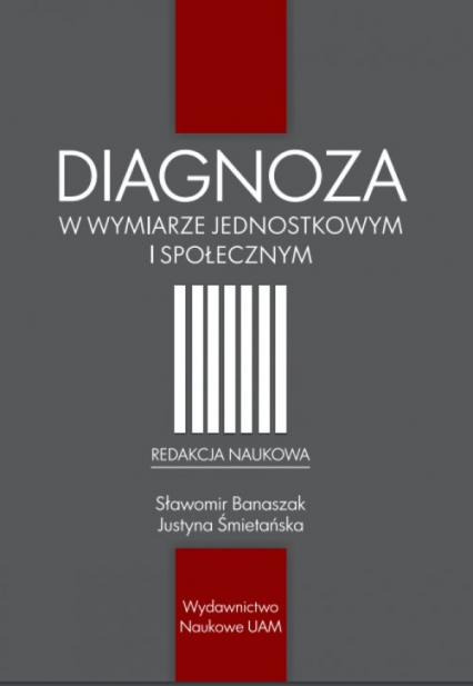 Diagnoza w wymiarze jednostkowym i społecznym - | okładka
