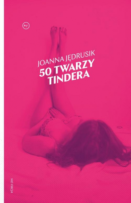50 twarzy Tindera - Joanna Jędrusik | okładka