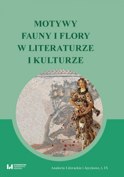 Motywy fauny i flory w literaturze i kulturze - | okładka