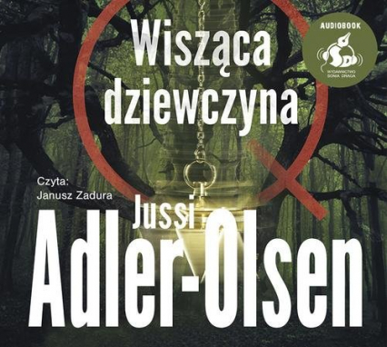 Wisząca dziewczyna - Jussi Adler-Olsen | okładka