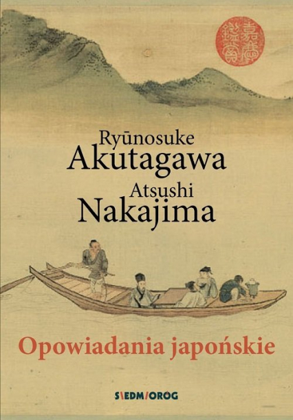 Opowiadania japońskie - Akutagawa Ryunosuke, Atsushi Nakajima | okładka