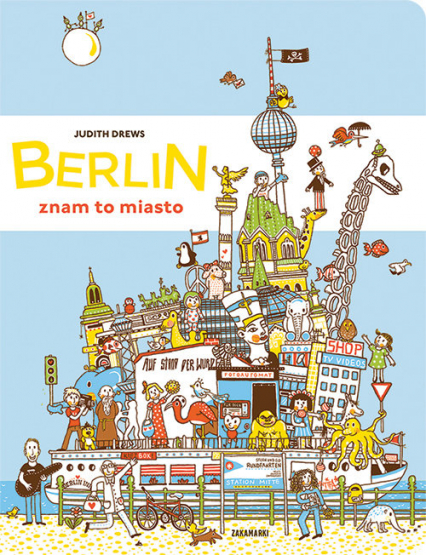 Berlin - znam to miasto - Judith Drews | okładka