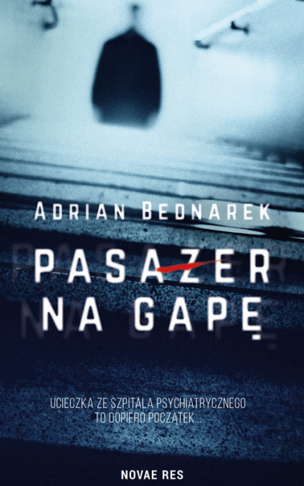 Pasażer na gapę - Adrian Bednarek | okładka
