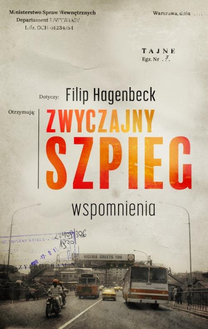 Zwyczajny szpieg Wspomnienia - Filip Hagenbeck, Philip Hagenbeck | okładka
