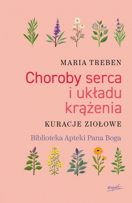 Choroby serca i układu krążenia Kuracje ziołowe - Maria Treben | okładka