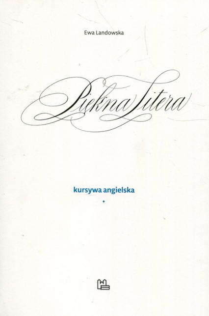 Piękna Litera Kursywa angielska - Ewa Landowska | okładka