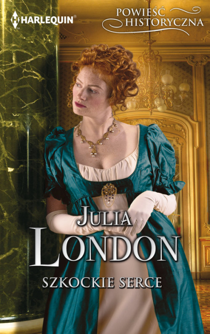 Szkockie serce - Julia London | okładka