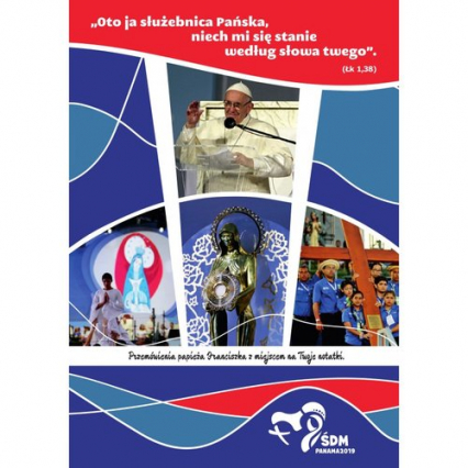 Przemówienia papieża Franciszka ŚDM Panama 2019 - Papież Franciszek | okładka
